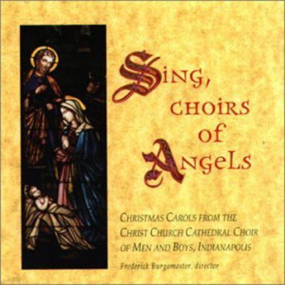 Christ Church Cathedral Choir - Sing Choirs of Angels  CD